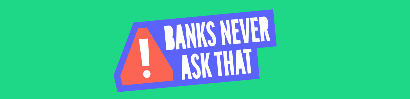 Banks Never Ask That logo